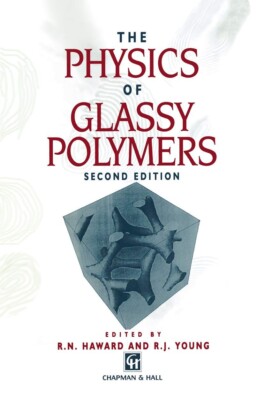 Physics of Glassy Polymers by Chapman and Hall Staff (1997, Hardcover)-image