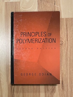 Principles of Polymerization by George Odian (2004, Hardcover), as new-image