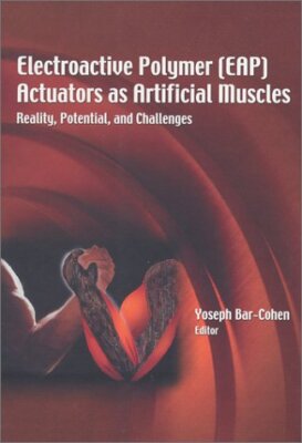 ELECTROACTIVE POLYMER (EAP) ACTUATORS AS ARTIFICIAL By Yoseph Bar-cohen *VG+*-image