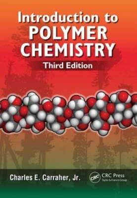 Introduction to Polymer Chemistry, Third Edition by Charles E Carraher Jr: Used-image