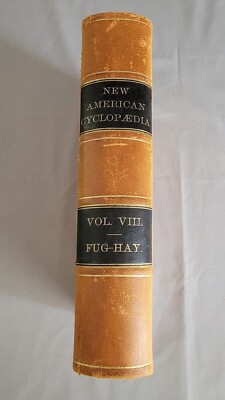 New American Cyclopaedia Popular Dictionary 1871 Vol VIII Encyclopedia Fugger-Ha-image