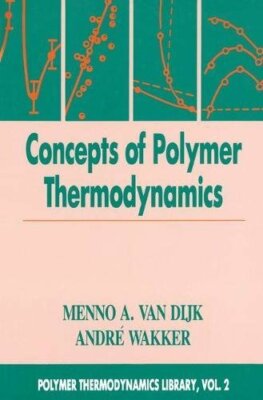 Concepts in Polymer Thermodynamics, Volume II (, Van-Dijk, Wakker**-image