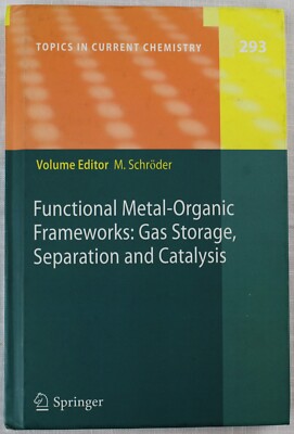 Functional Metal-Organic Frameworks - Gas Storage, Separation & Catalysis, 2010-image