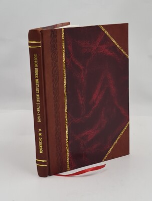 Boston under military rule 1768-1769 as revealed in a Journal [Leather Bound]-image