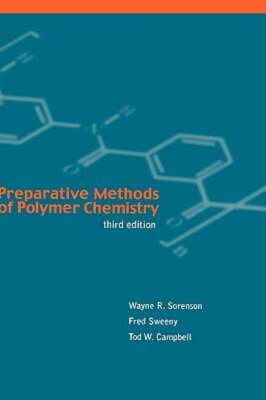 Preparative Methods of Polymer Chemistry by Wayne R Sorenson: Used-image