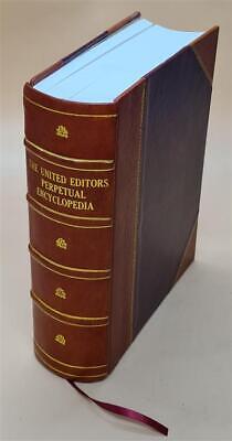 The united editors perpetual encyclopedia;a library of universal [Leather Bound]-image