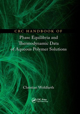 CRC Handbook of Phase Equilibria and Thermodynamic Data of Aqueous Polymer Solut-image