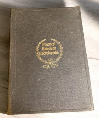 1912 Practical American Encyclopedia Volume II M-Z-image