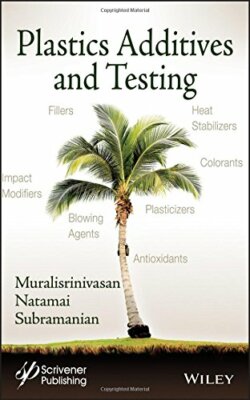 Plastics Additives and Testing (Polymer Science, Subramanian+=-image