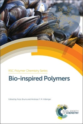 Nico Bruns Bio-inspired Polymers (Hardback) Polymer Chemistry Series (UK IMPORT)-image
