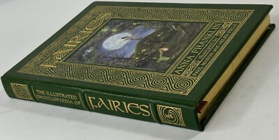 The Illustrated Encyclopaedia of Fairies by Anna Franklin, 2002, Easton Press-image