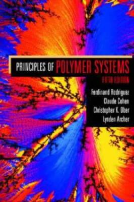 Principles of Polymer Systems - Hardcover By Ferdinand Rodriguez - GOOD-image