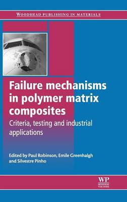 Failure Mechanisms in Polymer Matrix Composites Robinson Greenhalgh Pinho-image