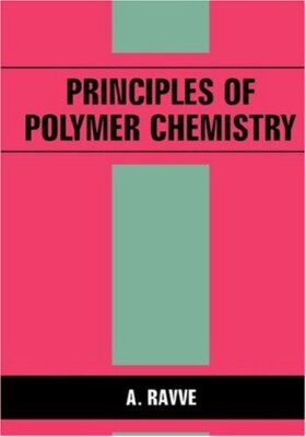 Principles of Polymer Chemistry by Ravve-image