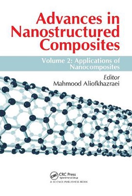 Advances in Nanostructured Composites: Volume 2: Applications of Nanocomposites -image