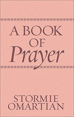 A BOOK OF PRAYER: 365 PRAYERS FOR VICTORIOUS LIVING By Stormie Omartian-image