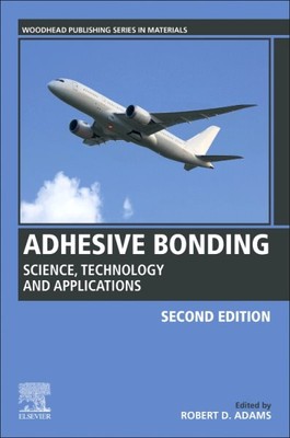 Adhesive Bonding : Science, Technology and Applications, Paperback by Adams, ...-image
