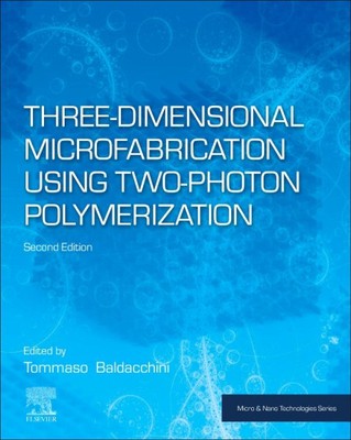 Three-dimensional Microfabrication Using Two-photon Polymerization, Paperback...-image