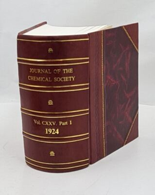 Journal of the Chemical Society. Volume v.125 p.1 1924 [Leather Bound]-image