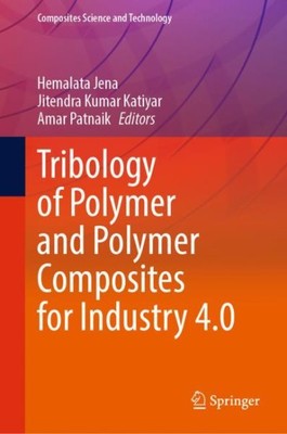 Tribology of Polymer and Polymer Composites for Industry 4.0, Hardcover by Je...-image