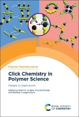 Nikhil K Singha Click Chemistry in Polymer Science (Hardback) (UK IMPORT)-image