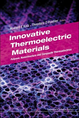 Innovative Thermoelectric Materials : Polymer, Nanostructure and Composite Th...-image