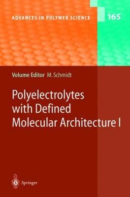 Schmidt - Polyelectrolytes with Defined Molecular Architecture I - New - N555z-image
