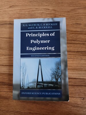 Principles of Polymer Engineering by C. P. Buckley, N. G. McCrum and C. B....-image