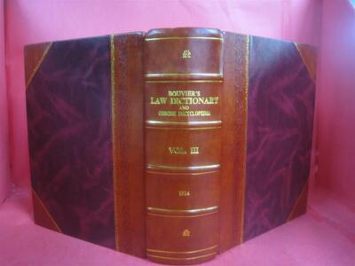 Bouvier'S Law Dictionary And Concise Encyclopedia Volume 3 1914 [Leather Bound]-image