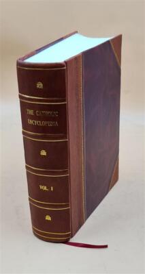 The Catholic Encyclopedia 1913 [Leather Bound]-image