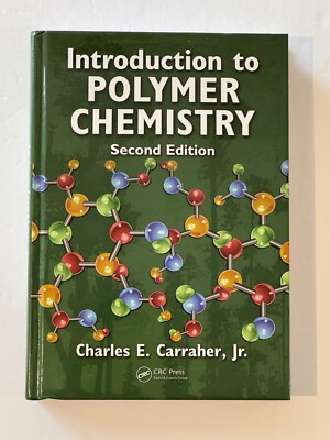 Introduction to Polymer Chemistry Second Edition by Charles E Carraher Jr VGC-image