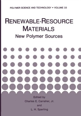 Carraher - Renewable-Resource Materials   New Polymer Sources - New pa - N555z-image