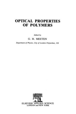 OPTICAL PROPERTIES OF POLYMERS By G H Meeten - Hardcover *Excellent Condition*-image