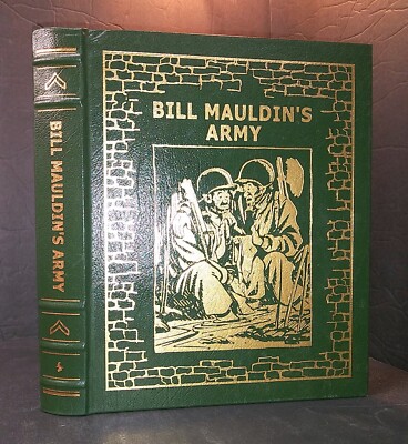 Leather bound BILL MAULDIN’S ARMY Easton Press 2003 cartoonist journalism WWII-image
