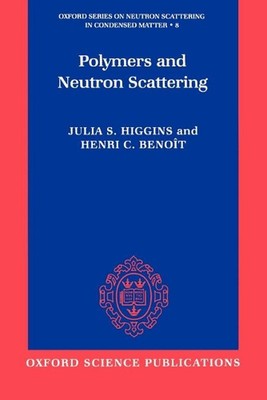 Polymers and Neutron Scattering by Higgins (English) Paperback Book-image