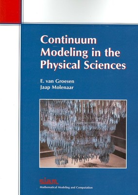Continuum Modeling in the Physical Sciences, Paperback by Van Groesen, E.; Mo...-image