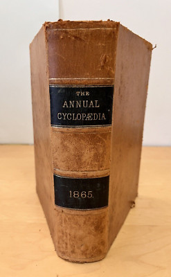 1865 The American Annual Cyclopedia and Register of Important Events Civil War-image