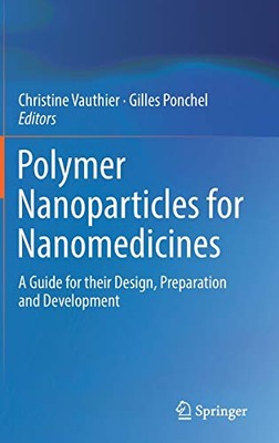 POLYMER NANOPARTICLES FOR NANOMEDICINES: A GUIDE FOR THEIR By Christine Vauthier-image