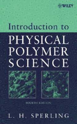 Introduction to Physical Polymer Science by Leslie H Sperling: Used-image