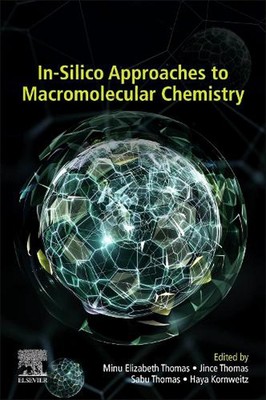 In-Silico Approaches to Macromolecular Chemistry by Minu Elizabeth Thomas (Engli-image