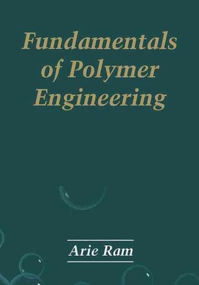 Fundamentals of Polymer Engineering by Arie Ram (English) Hardcover Book-image