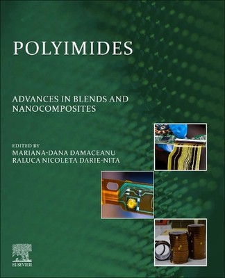 Polyimides: Advances in Blends and Nanocomposites by Raluca Nicoleta Darie-Nita -image