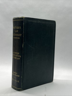 Bouvier'S Law Dictionary And Concise Encyclopedia Volume 1 1914 A To k-image