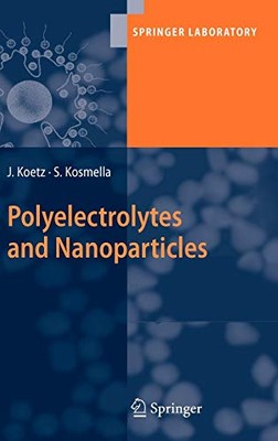 POLYELECTROLYTES AND NANOPARTICLES (SPRINGER LABORATORY) By Joachim Koetz NEW-image