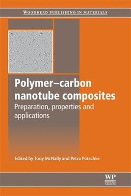 Polymer-carbon Nanotube Composites : Preparation, Properties and Applications...-image