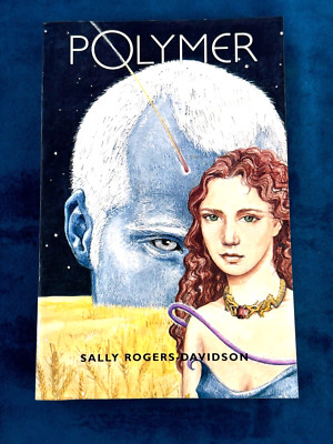 Polymer By Sally Rogers-Davidson - 1995 1st Edition Paperback - Science Fiction-image