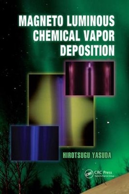 Magneto Luminous Chemical Vapor Deposition by Hirotsugu Yasuda (English) Paperba-image