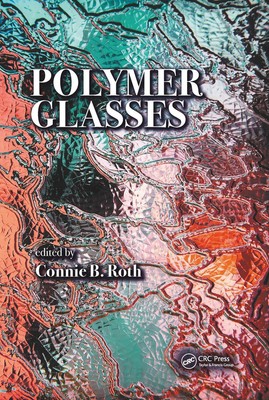 Polymer Glasses by Connie B. Roth Paperback Book-image