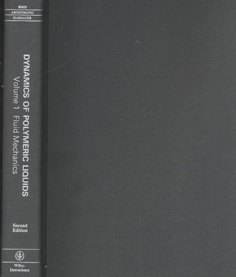 Dynamics of Polymeric Liquids : Fluid Mechanics, Hardcover by Bird, R. Byron,...-image