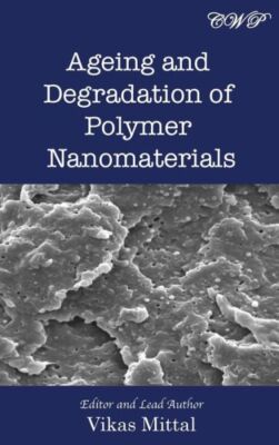 Ageing And Degradation Of Polymer Nanomaterials-image